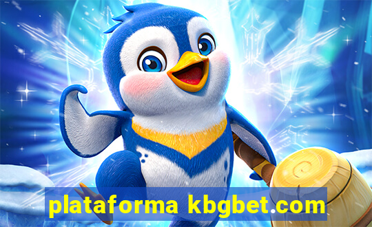 plataforma kbgbet.com